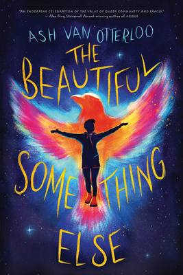 The Beautiful Something Else - Van Otterloo, Ash