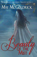 The Beauty of the Mist