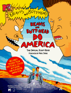 The "Beavis and Butt-Head" Do America: Official Script Book - Judge, Mike