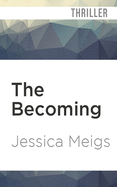 The Becoming