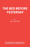 The Bed Before Yesterday