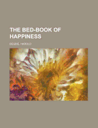 The Bed-Book of Happiness