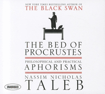 The Bed of Procrustes: Philosophical and Practical Aphorisms