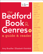 The Bedford Book of Genres: A Guide and Reader