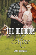 The Bedroom is Mine