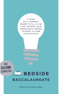 The Bedside Baccalaureate: The Second Semester