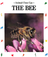 The Bee: Friend of the Flowers