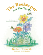 The Beekeeper and The Turtle