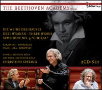The Beethoven Academy (1824) - Claudia Barainsky (soprano); Daniel Borowski (bass); Gerhild Romberger (mezzo-soprano); Peter Lika (bass);...