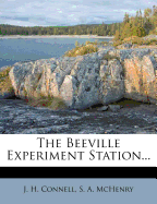 The Beeville Experiment Station