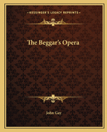 The Beggar's Opera