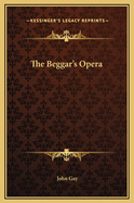 The Beggar's Opera