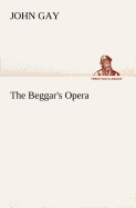 The Beggar's Opera