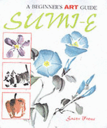 The Beginner's Art Guide to Sumi-E