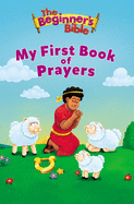 The Beginner's Bible My First Book of Prayers