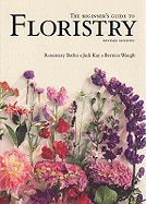 The Beginner's Guide to Floristry