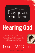 The Beginner's Guide to Hearing God
