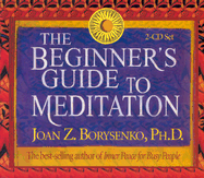 The Beginner's Guide to Meditation