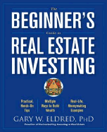 The Beginner's Guide to Real Estate Investing