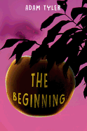 The Beginning