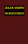The Begum's Fortune