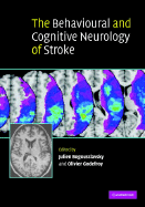The Behavioral and Cognitive Neurology of Stroke