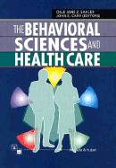 The Behavioral Sciences and Health Care