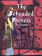 The Beheaded Poetess