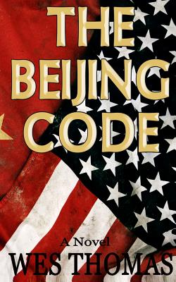 The Beijing Code - Thomas, Wes