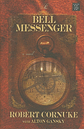 The Bell Messenger