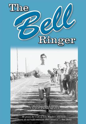 The Bell Ringer - Rodriguez, Victor