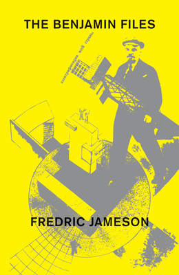The Benjamin Files - Jameson, Fredric
