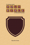 The Benjamin Sanders Holy Bible: An Illuminated Manuscript King James Version