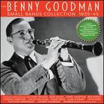 The Benny Goodman Small Bands Collection 1935-45