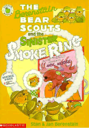 The Berenstain Bear Scouts and the Sinister Smoke Ring