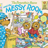 The Berenstain Bears and the Messy Room