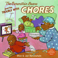 The Berenstain Bears and the Trouble with Chores