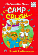 The Berenstain Bears at Camp Crush