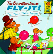 The Berenstain Bears Fly-It! Up, Up, and Away!
