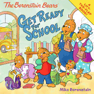 The Berenstain Bears Get Ready for School