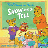 The Berenstain Bears' Show-And-Tell