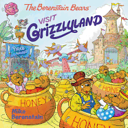 The Berenstain Bears Visit Grizzlyland