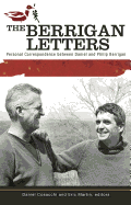 The Berrigan Letters: Personal Correspondence Between Daniel and Philip Berrigan