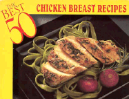 The Best 50 Chicken Breast Recipes