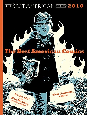 The Best American Comics - Gaiman, Neil (Editor), and Abel, Jessica (Editor), and Madden, Matt (Editor)