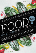 The Best American Food Writing 2021