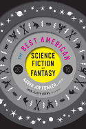 The Best American Science Fiction and Fantasy