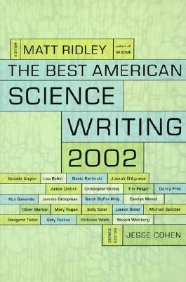 The Best American Science Writing 2002 - Ridley, Matt, and Lightman, Alan