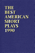 The Best American Short Plays 1990