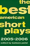 The Best American Short Plays, 2005-2006